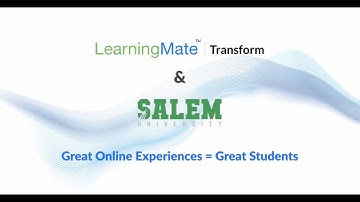 LearningMate Transform: Salem University - Student Experience