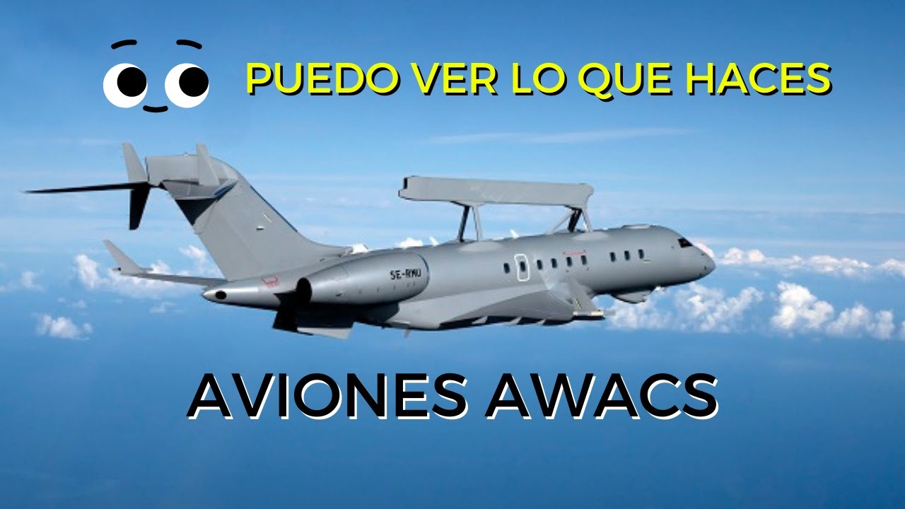¿Porqué estos aviones son llamados "ojos en el cielo"? | Aviones AWACS
