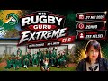 The Rugby Guru Extreme Ep.6