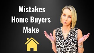 Top 5 Home Buyer Mistakes to Avoid