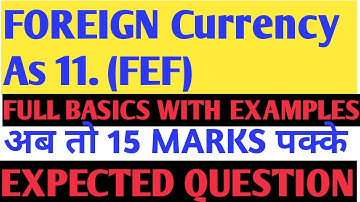 Foreign Currency transactions As11 (FEF Ac)