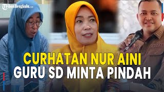 Nur Aini Guru SD Curhat Minta Pindah Sekolah, Ini Respon Kompak Bupati Pasuruan dan Kemendikdasmen
