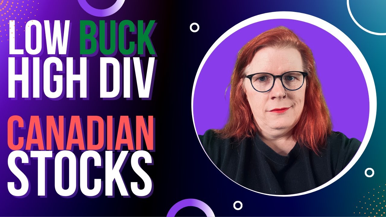 Low Buck High Dividend Canadian Stocks YouTube