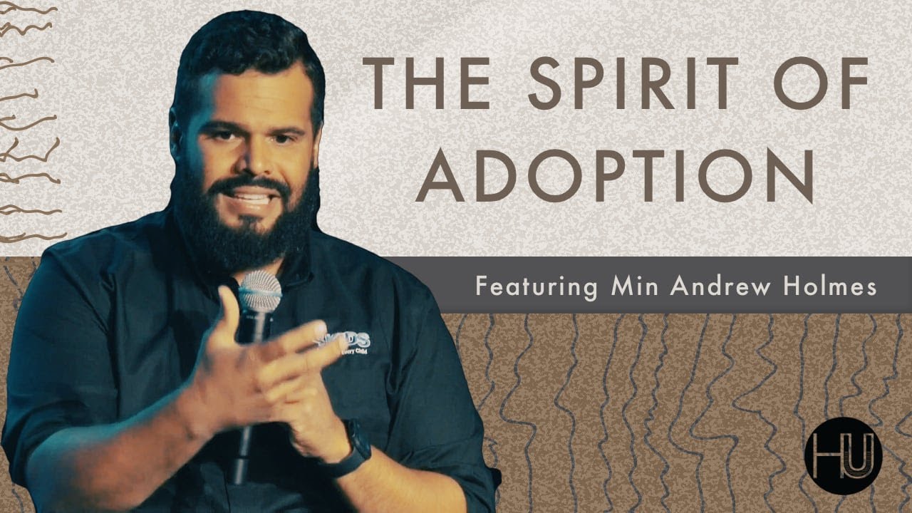 The Spirit of Adoption - YouTube