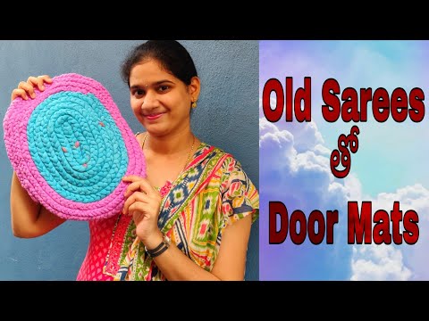 Old Sarees తో Door mats ||Best out of waste from Old sarees ||Convert Old Sarees into door