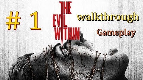 The Evil Within Walkthrough Gameplay Part1 : Chapter 1 An Ermergency Call – PS3/Xbox360