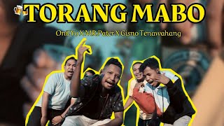 TORANG MABO - Onil Yo Ft. MR.Pater &  Gisno Tenawahang ( MV)