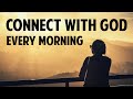 Connect with god every morning  wake up and thank god  grace inspiration  motivational