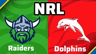 Canberra Raiders vs Dolphins NRL Rugby 🏉 round 12