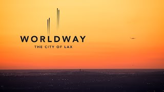 WORLD WAY: The City of LAX (4K) Lax Time Lapse Night