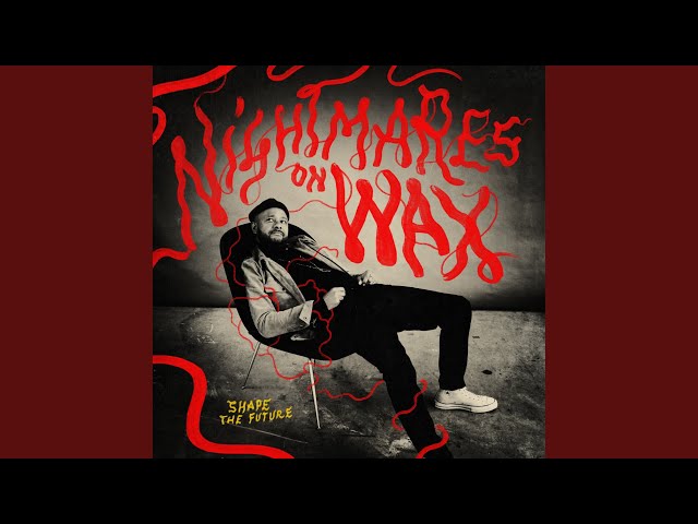 Nightmares On Wax - On It Maestro