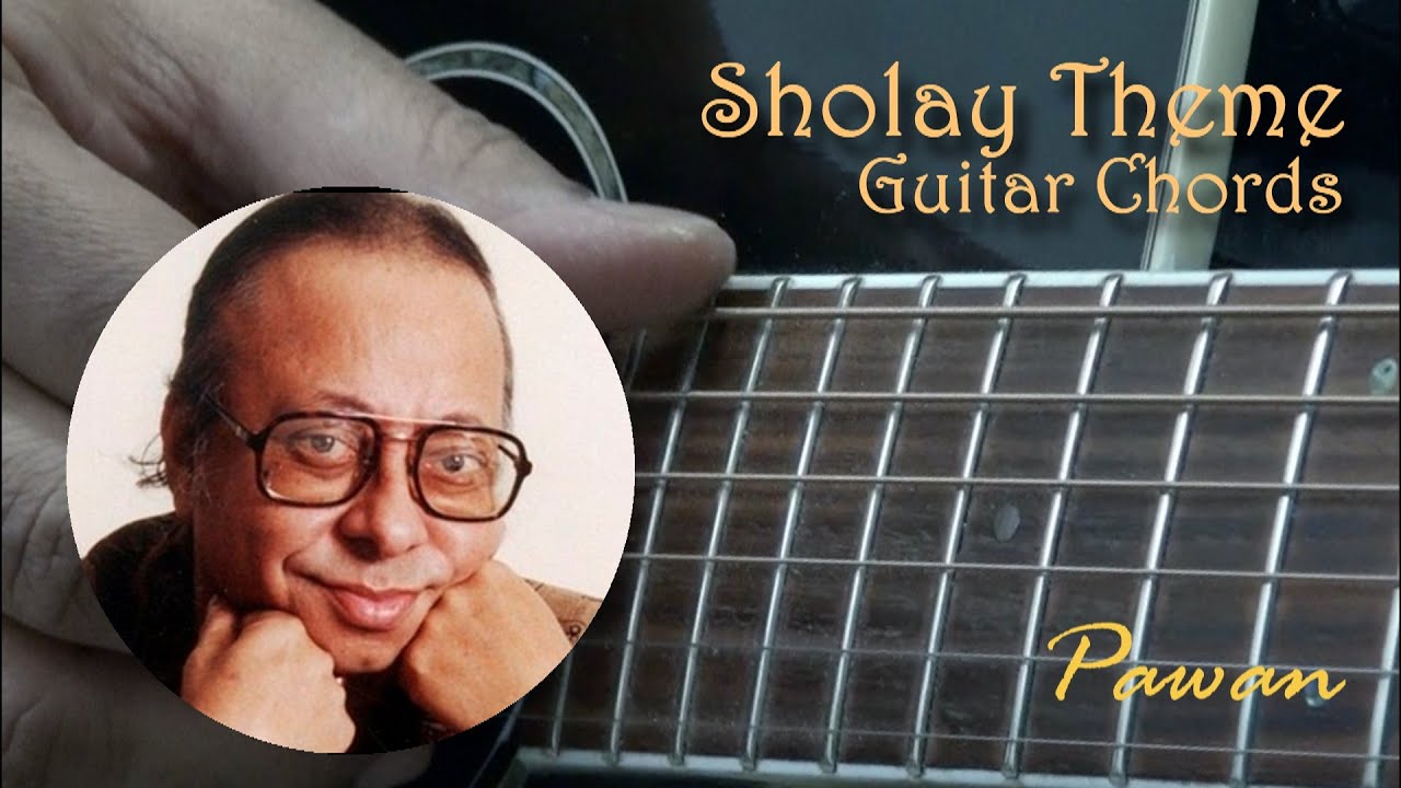 Sholay Theme Music | Guitar Chords | Pawan