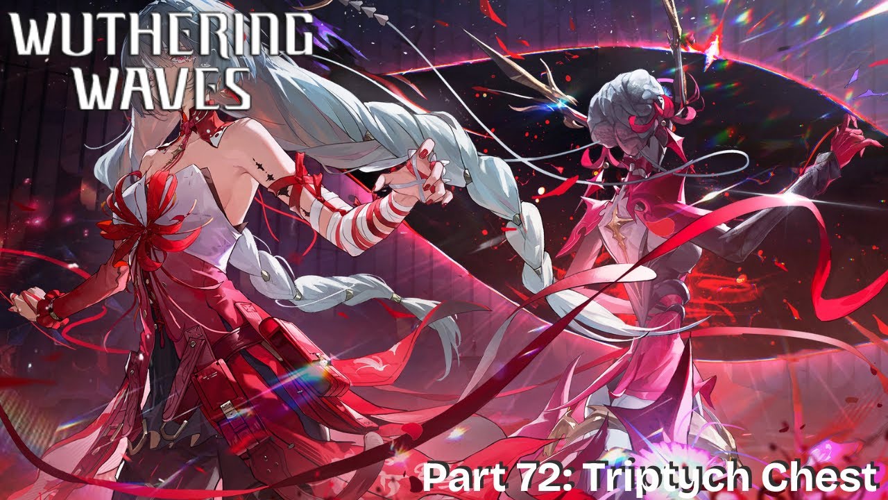 Triptych Chest l Wuthering Waves Walkthrough Gameplay Part 72