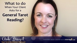 Famous Ask Brigit: What to do When Your Client Asks for a General Tarot Reading Profile