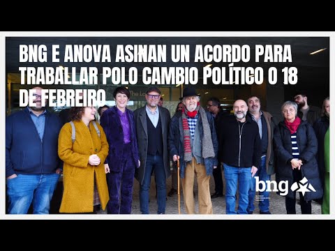 BNG e ANOVA asinan un acordo para traballar polo cambio pol&iacute;tico o 18 de febreiro