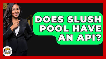 Does Slush Pool Have An API? - CryptoBasics360.com