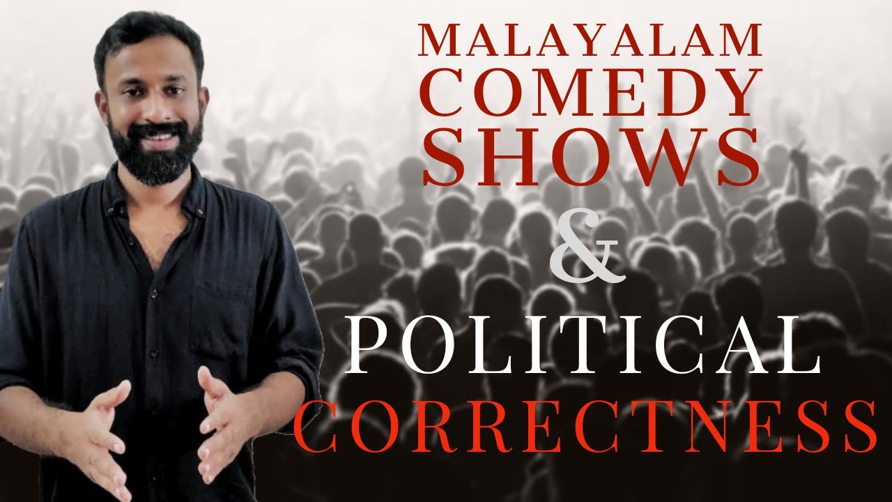 Pathetic State of Malayalam Comedy Shows and Need for Political ...