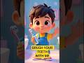 Brush Your Teeth 🪥 | Healthy Habits for Kids | Kids Short