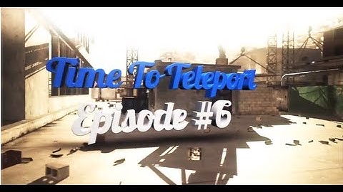 Time To Teleport #6 By Solar Riskeh