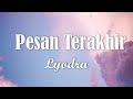 Lyodra - Pesan Terakhir (Lirik/Lyrics) - Campur Lirik (Fabio Asher, Mahalini...)