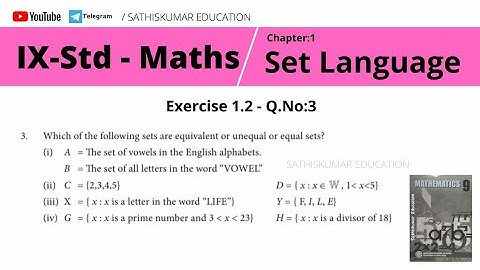 9th Std Maths - Ch:1- Set Language - Exercise 1.2 - Q.No:3 - Equivalent, Equal , Unequal Sets