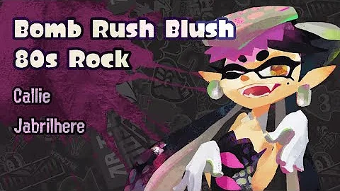 Bomb Rush Blush 80s Version (FT. EkoNeo and Jabrilhere)