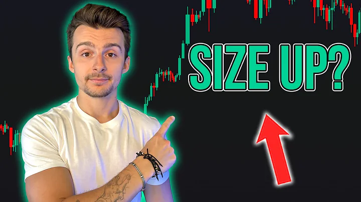 When To Size Up Your Trading | And When NOT!