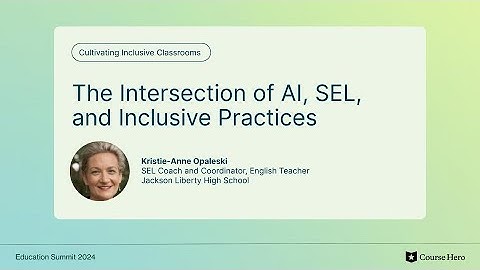 The Intersection of AI, SEL, and Inclusive Practices