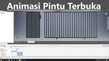 Autodesk Inventor Animation _ Tutorial Membuat Video Animasi Membuka Pintu