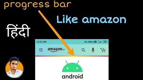 Progress Bar Like Amazon Android Studio Hindi 2021 | #indeterminateProgressBarAndroid