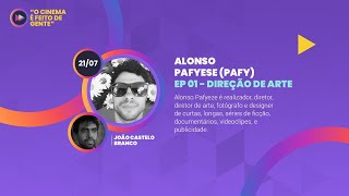 O cinema é feito de gente EP 01 - Alonso Pafyeze Diretor de Arte