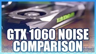 GTX 1060 - Fan Noise & RPM Test and Comparison