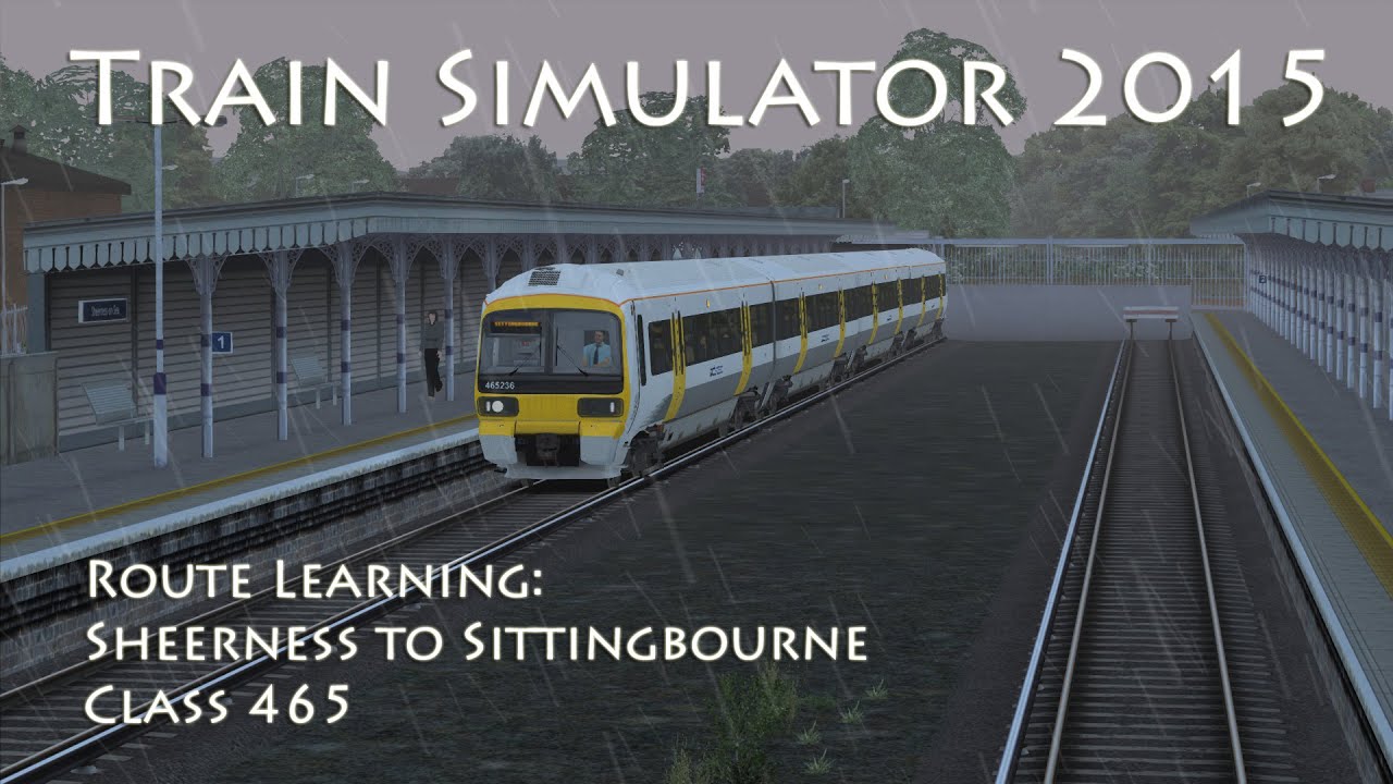 Train Simulator 2015 - Route Learning: Sheerness to Sittingbourne