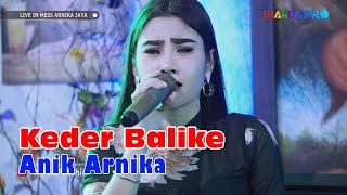 Keder Balike | Anik Arnika | Arnika Jaya