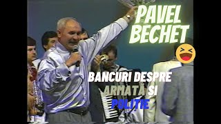 Pavel Bechet - Bancuri despre armată și poliție