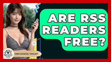 Are RSS Readers Free? - High School Toolkit