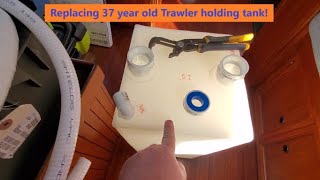 Trawler DIY- Replacing 37 year old metal POOP tank (holding tank) with Ronco plastic tank.