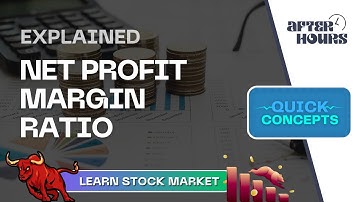 Net Profit Margin Ratio | Quick Concepts | Learn Stock Market | After Hours