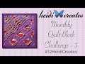 Month 3 Of The Monthly Quilt Block Journal Challenge