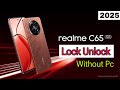 How To Hard Reset Realme C65 - Forgotten Password/Factory Reset Without Pc 2025