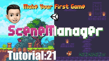 Unity2018教程 Your First Game|入门Tutorial:21 场景控制SceneManager