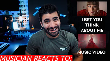 Musician Reacts To Taylor Swift I Bet You Think About Me (Video)