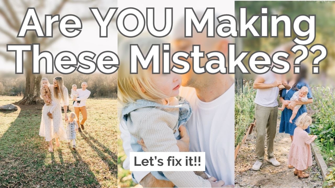 The Top 3 Posing Mistakes Family Photographers Make (and how to fix them)!