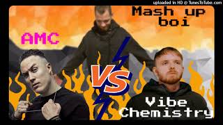 Mash up battle : Vibe Chemistry - Loca (Document One remix) VS A.M.C - Eject