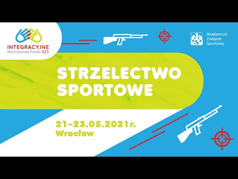 Integracyjne Mistrzostwa Polski AZS w Strzelectwie Sportowym 2021