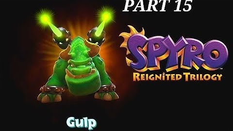 Spyro Reignited Trilogy Spyro 2 gulp boss part 15
