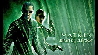 The Matrix Revolutions (2003) Movie Review (Keanu-thon!)