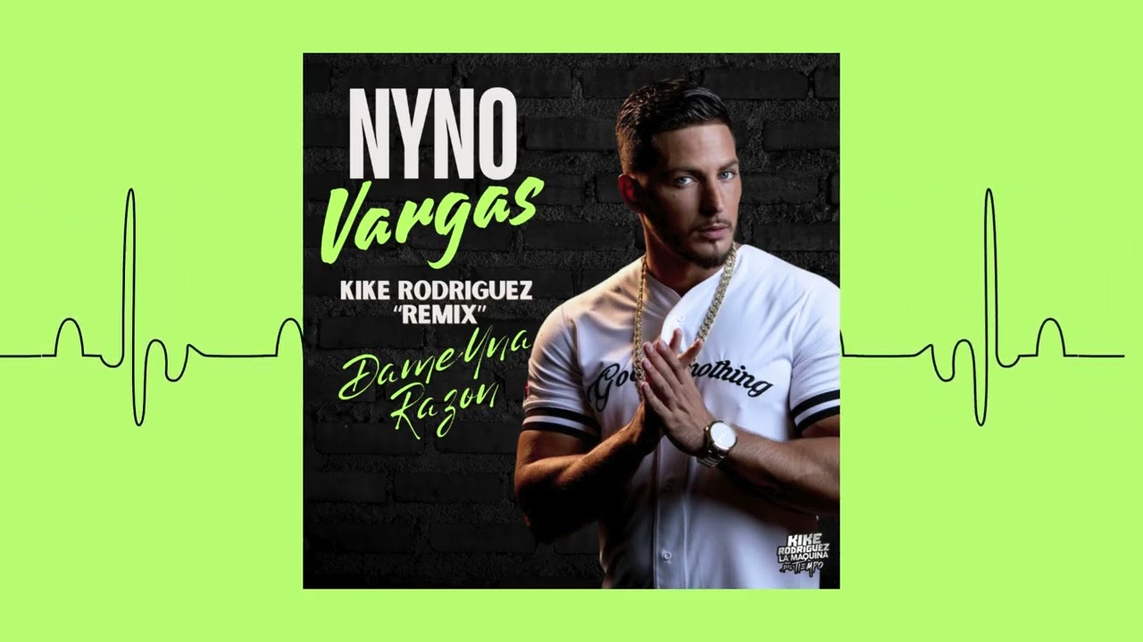 Nyno Vargas - Dame Una Razón 2026 (Prod. Kike Rodriguez)