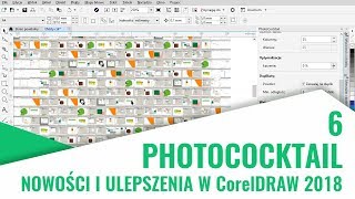 CorelDRAW 2018. Nowości i ulepszenia. Część 6. PhotoCocktail