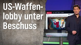 Christian Ehring: US-Waffenlobby unter Beschuss